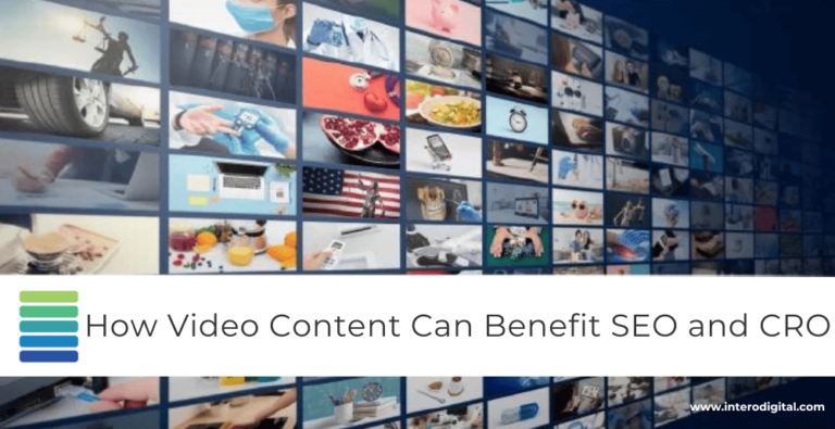 How Video Marketing Can Help Your SEO and CRO Efforts