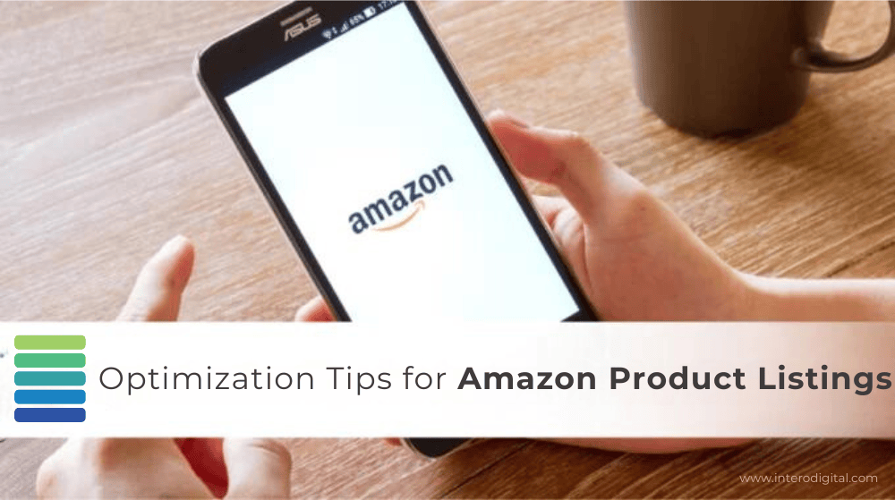 Optimization Tips for Amazon Product Listings