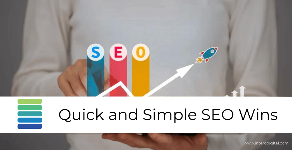 Quick and Simple SEO Wins