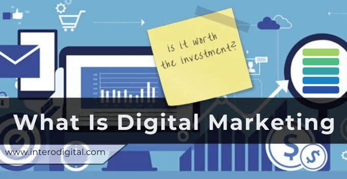 What Is Digital Marketing?